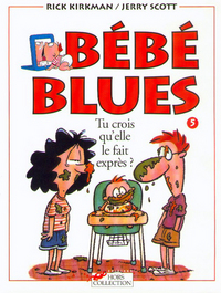 Image de Bébé blues tome 5 Tu crois qu'elle le fait exprès ?