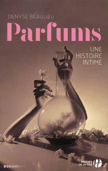 Image de Parfums - Une histoire intime