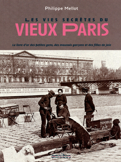 Image de Les Vies secrètes du vieux Paris