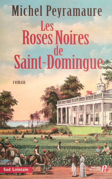 Picture of Les roses noires de Saint-Domingue