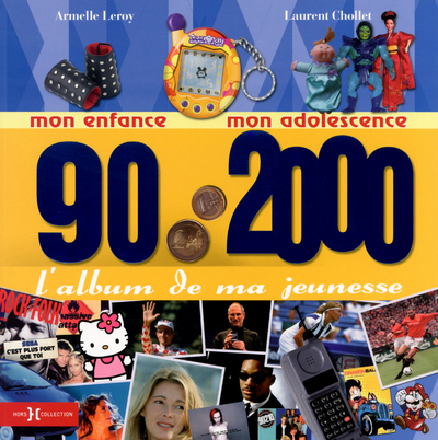 Picture of L'album de ma jeunesse 90-2000 mon enfance, mon adolescence