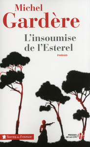 Image de L'Insoumise de l'Esterel
