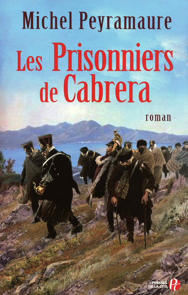 Picture of Les prisonniers de Cabrera - L'exil forcé des soldats de Napoléon