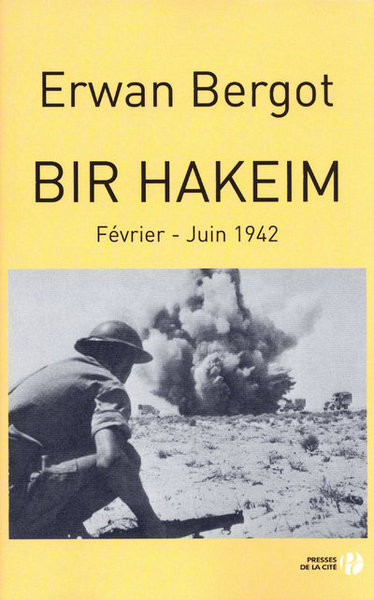 Image de Bir Hakeim Février - Juin 1942