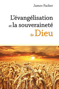 Picture of L’évangélisation et la souveraineté de Dieu