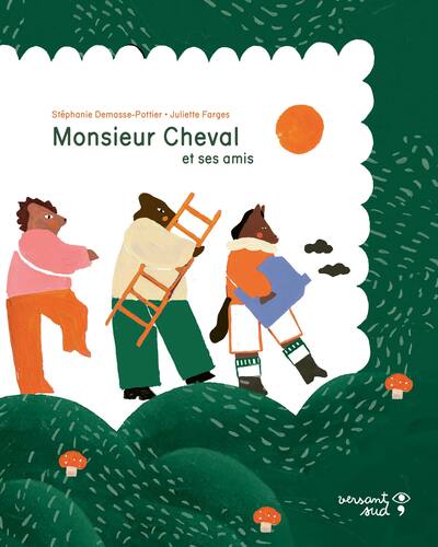 Picture of Monsieur Cheval et ses amis
