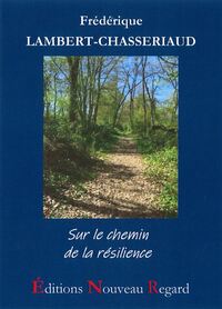 Image de SUR LE CHEMIN DE LA RÉSILIENCE