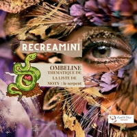 Picture of RECREAMINI - LE SERPENT