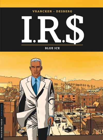 Picture of I.R.S - Tome 3 - Blue Ice