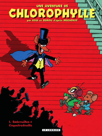Image de Une aventure de Chlorophylle par Godi et Zidrou - Tome 0 - Par Godi et Zidrou : Embrouilles à Coquef