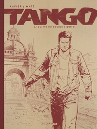Image de Tango - Tome 4 - Quitte ou double à Quito (Edition NB)
