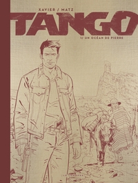 Picture of Tango - Tome 1 - Un Océan de pierre (NB dos toilé)