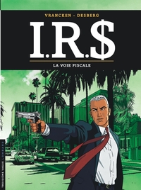 Picture of I.R.S - Tome 1 - La Voie fiscale