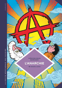 Image de La petite Bédéthèque des Savoirs - Tome 29 - L'Anarchie. Théories et pratiques libertaires.