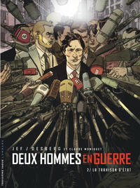 Image de Deux hommes en guerre - Tome 2 - La Trahison d'État