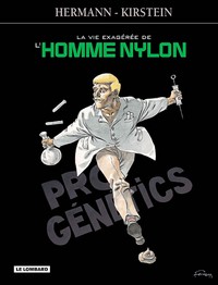 Image de La Vie exagérée de l'Homme-Nylon - Tome 0 - La Vie exagérée de l'Homme-Nylon