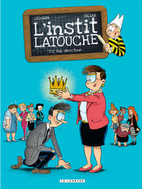 Picture of L'instit' Latouche - Tome 2 - Moi, directeur...