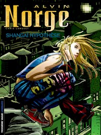 Picture of Alvin Norge - Tome 4 - Shangaï hypothèse