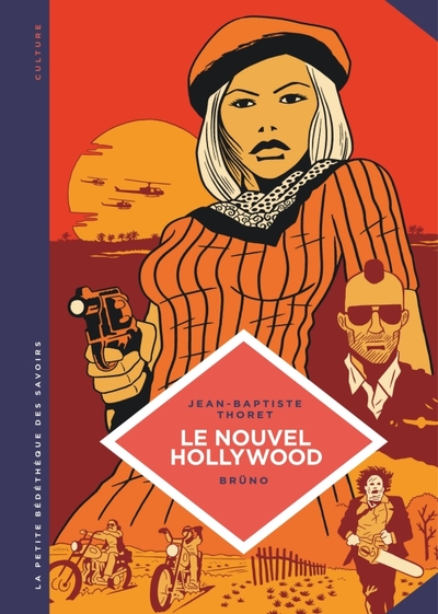 Picture of La petite Bédéthèque des Savoirs - Tome 7 - Le Nouvel Hollywood. D'Easy Rider à Apocalypse now.
