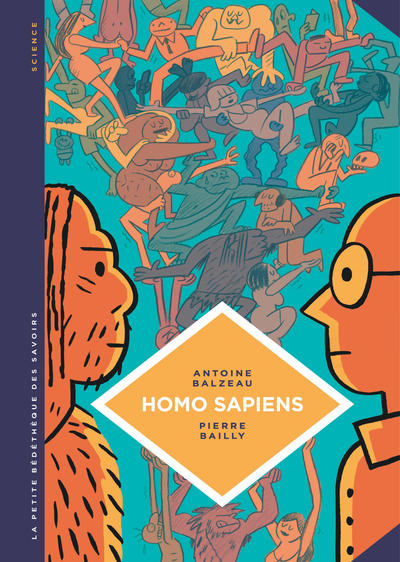 Picture of La petite Bédéthèque des Savoirs - Tome 27 - Homo Sapiens. Histoire(s) de notre humanité.