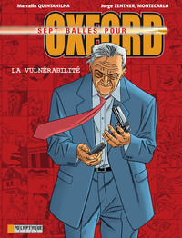 Picture of Sept balles pour Oxford - Tome 7 - Vulnérabilité (La)