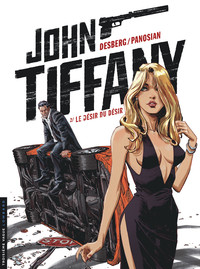 Picture of John Tiffany - Tome 2 - Le Désir du désir