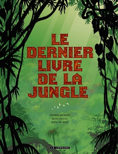 Image de Intégrale Le Dernier Livre de la jungle - Tome 0 - Intégrale Le Dernier Livre de la jungle