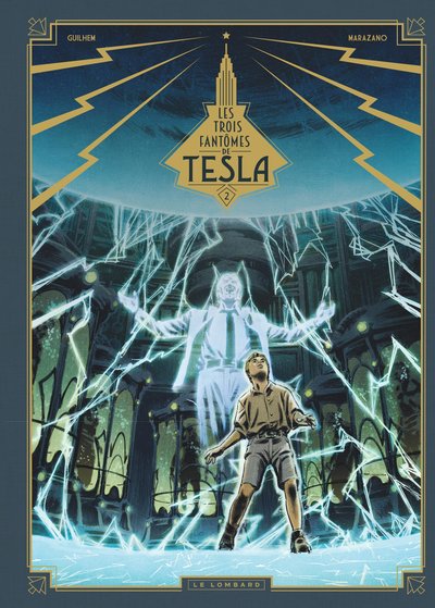 Image de Les Trois fantômes de Tesla - Tome 2 - La Conjuration des humains véritables