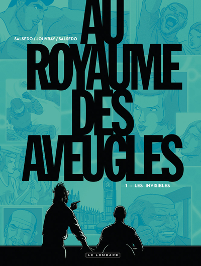Image de Au Royaume des aveugles - Tome 1 - Les Invisibles