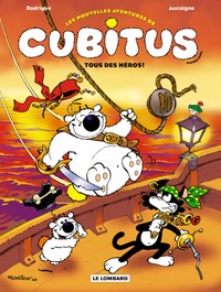 Image de Les Nouvelles aventures de Cubitus - Tome 4 - Tous des héros!