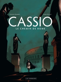 Image de Cassio - Tome 5 - Le Chemin de Rome