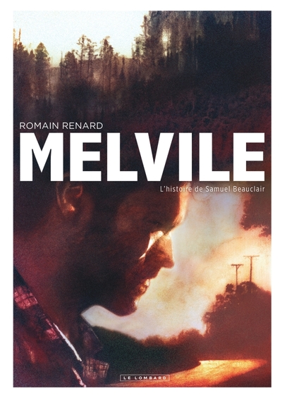 Image de Melvile - Tome 1 - L'Histoire de Samuel Beauclair