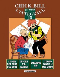 Image de Intégrale Chick Bill - Tome 15 - Intégrale Chick Bill T15