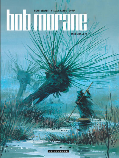 Image de Intégrale Bob Morane nouvelle version - Tome 9