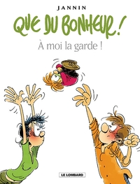 Image de A MOI LA GARDE !