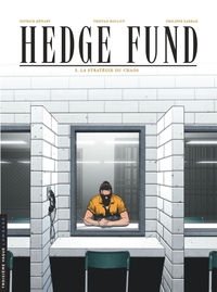 Picture of Hedge Fund - Tome 3 - La Stratégie du chaos