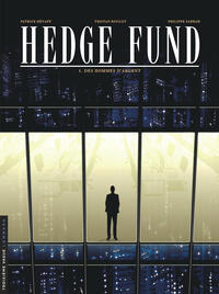 Picture of Hedge Fund - Tome 1 - Des Hommes d'argent