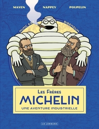 Image de Les Frères Michelin, une aventure industrielle - Tome 1
