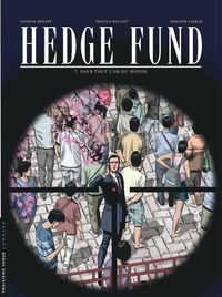 Picture of Hedge Fund - Tome 7 - Pour tout l'or du monde
