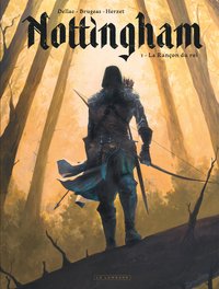 Image de Nottingham - Tome 1 - La Rançon du roi