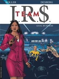 Picture of I.R.S. TEAM - Tome 3 - Goal business