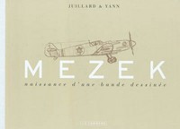 Image de Mezek - Carnets de croquis (luxe) - Tome 0 - Mezek - Naissance d'une bande dessinée