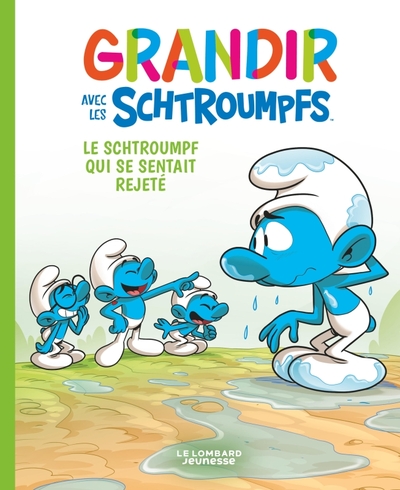 Picture of Grandir avec les Schtroumpfs  - Tome 10 - Le Schtroumpf qui se sentait rejeté