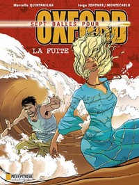 Picture of Sept balles pour Oxford - Tome 3 - Fuite (La)