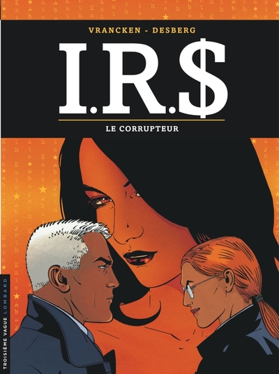 Picture of I.R.S - Tome 6 - Le Corrupteur