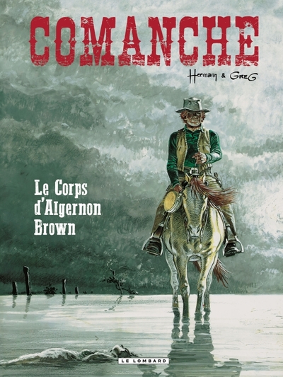 Picture of Comanche - Tome 10 - Le Corps d'Algernon Brown