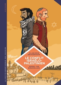 Image de La petite Bédéthèque des Savoirs - Tome 18 - Le Conflit israélo-palestinien. Deux peuples condamnés