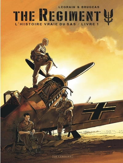 Picture of The Regiment - L'Histoire vraie du SAS - Tome 1 - Livre 1