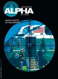 Picture of Alpha - Tome 7 - Snow White, 30 secondes !