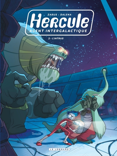 Image de Hercule, agent intergalactique - Tome 2 - L'Intrus